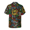 Orange prints back of Class Rules Teacher Hawaiian Shirt, Teacher Shirt for Men And Women, Best Gift For Teachers