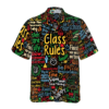 Orange prints front of Class Rules Teacher Hawaiian Shirt, Teacher Shirt for Men And Women, Best Gift For Teachers