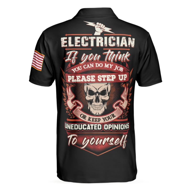 Orange prints back of Electrician Proud Skull Black And White Polo Shirt, If You Think You Can Do My Job Electrician Shirt For Men