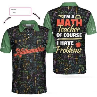OrangePrints.com -I Am A Math Teacher Custom Polo Shirt