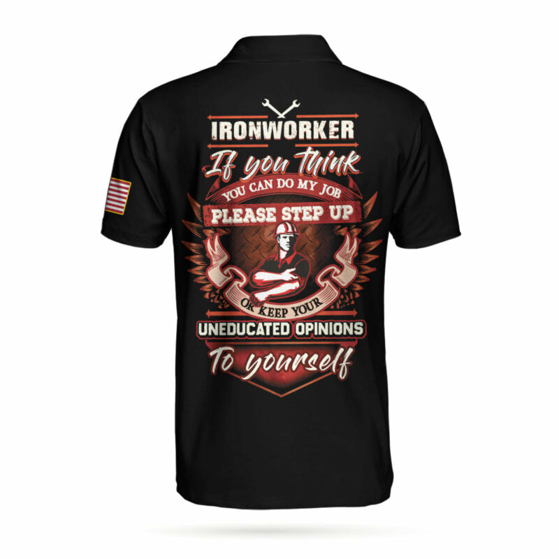 Orange prints back of Ironworker Proud Skull Polo Shirt, If You Think You Can Do My Job Skull Polo Shirt, Ironworker Shirt For Men
