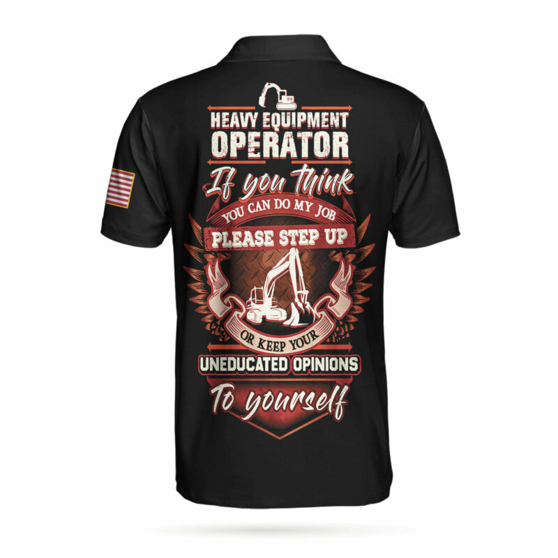 Orange prints back of Heavy Equipment Operator Proud Skull Polo Shirt, If You Think You Can Do My Job Skull Heavy Equipment Operator Shirt