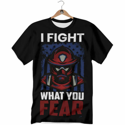 OrangePrints.com -I Fight What You Fear Firefighter Print T-Shirt