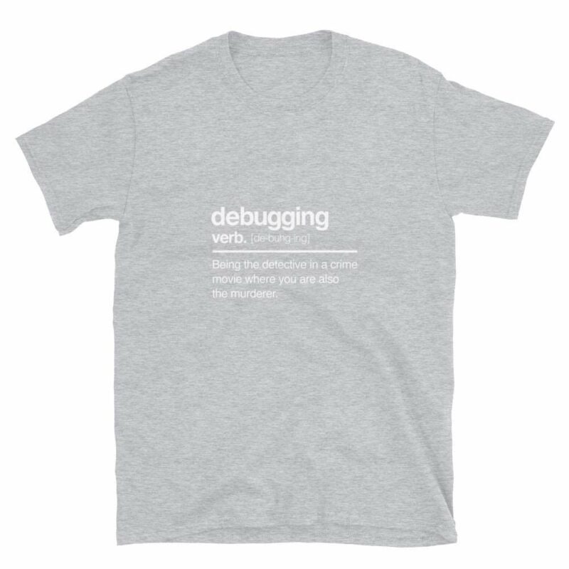 Orange prints Debugging Verb - Nerd Shirt - IT Shirt - Computer Coder Shirt